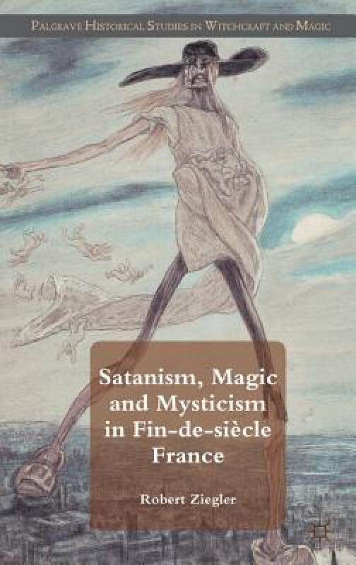 【预售】Satanism, Magic and Mysticism in Fin-de-Siecle