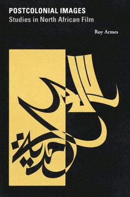 【预售】Postcolonial Images: Studies in North African Film