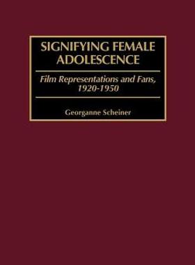 【预售】Signifying Female Adolescence: Film Representations