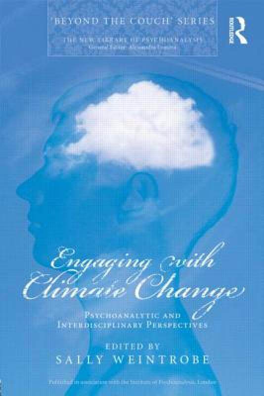【预售】Engaging with Climate Change: Psychoanalytic and