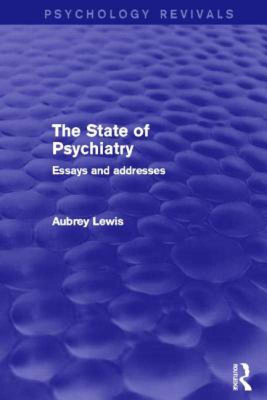 【预售】The State of Psychiatry (Psychology Revivals):