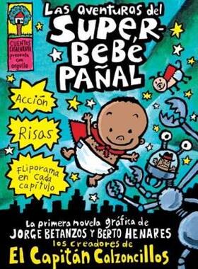 【预售】Las Aventuras del Superbebe Panal: (Spanish Language