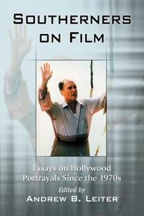 Southerners Film Essays Portrayals Hollywood 预售
