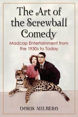 【预售】The Art of the Screwball Comedy: Madcap