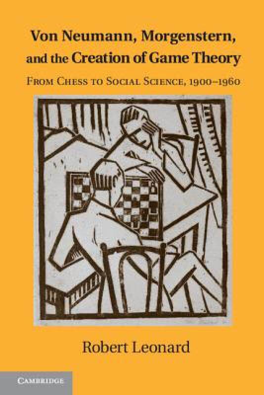 【预售】Von Neumann, Morgenstern, and the Creation of Game
