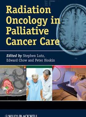 【预售】Radiation Oncology in Palliative Cancer Care