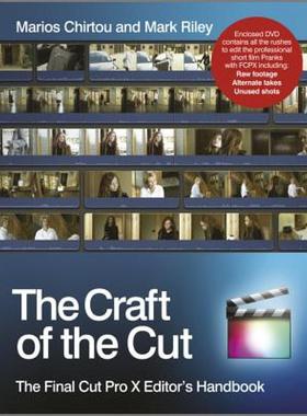 【预售】The Craft of the Cut: The Final Cut Pro X Editor's