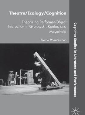 【预售】Theatre/Ecology/Cognition: Theorizing