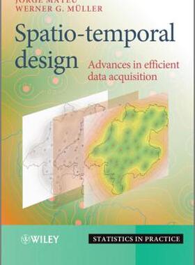 【预售】Spatio-Temporal Design: Advances in Efficient Data