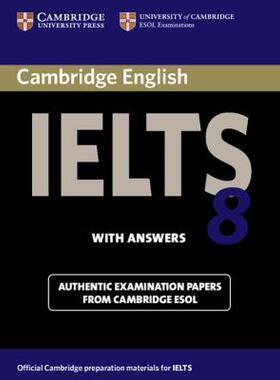 【预售】Cambridge Ielts 8 Student's Book with Answers: