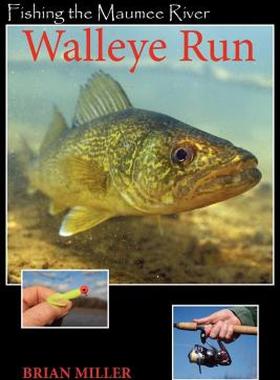【预售】Fishing the Maumee River Walleye Run