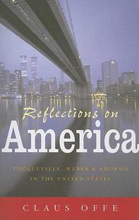 America Tocqueville Reflections Weber Adorno 预售
