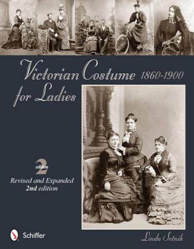 【预售】Victorian Costume for Ladies 1860-1900
