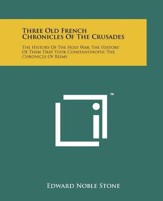 【预售】Three Old French Chronicles of the Crusades: The