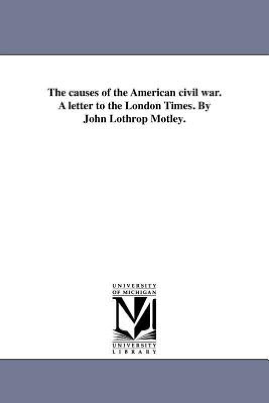 【预售】The Causes of the American Civil War. a Letter to