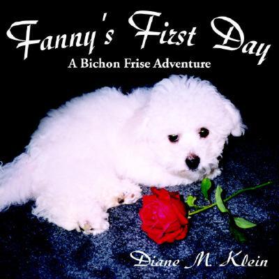 【预售】Fanny's First Day: A Bichon Frise Adventure