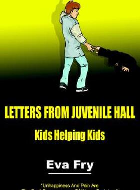 【预售】Letters from Juvenile Hall: Kids Helping Kids