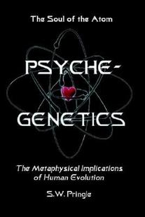 Genetics The Soul the Psyche Atom 预售