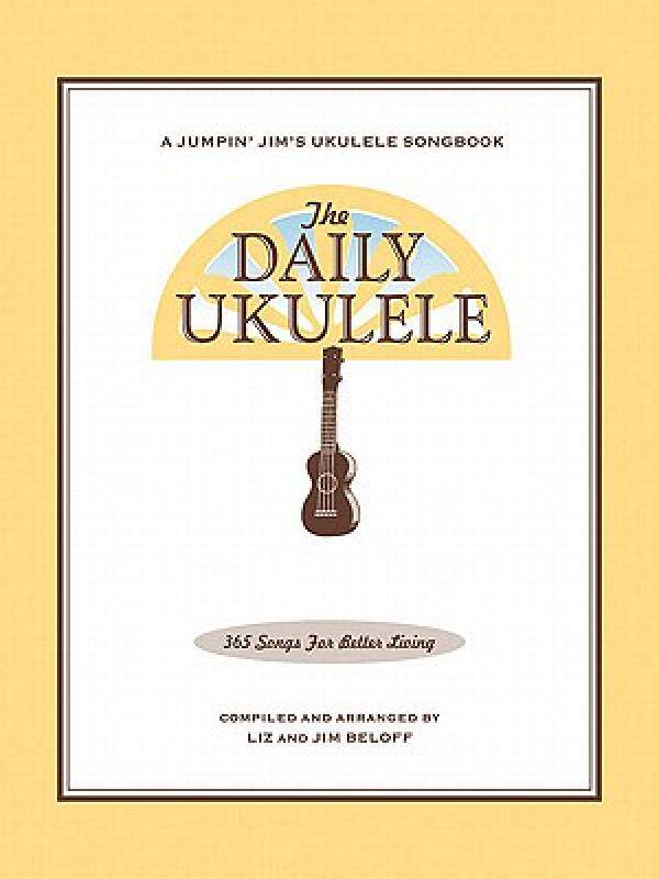【预售】The Daily Ukulele: 365 Songs for Better Living