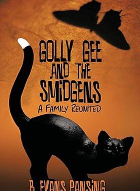 【预售】Golly Gee and the Smidgens: A Family Reunited