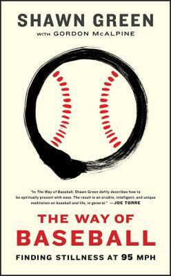 【预售】The Way of Baseball: Finding Stillness at 95 MPH