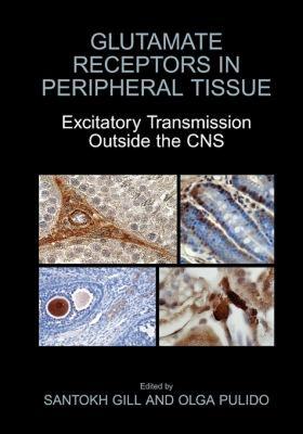 【预售】Glutamate Receptors in Peripheral Tissue: Excitatory