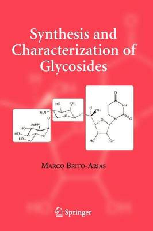【预售】Synthesis and Characterization of Glycosides
