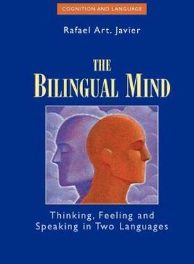 【预售】The Bilingual Mind: Thinking, Feeling and Speaking