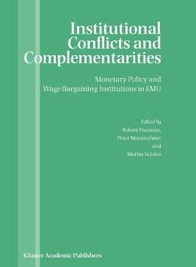 【预售】Institutional Conflicts and Complementarities: