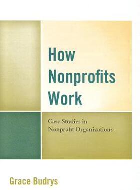 预订 How Nonprofits Work: Case Studies in Nonprofit