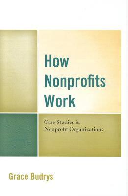 预订 How Nonprofits Work: Case Studies in Nonprofit