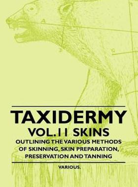 【预售】Taxidermy Vol. 11 Skins - Outlining the Various