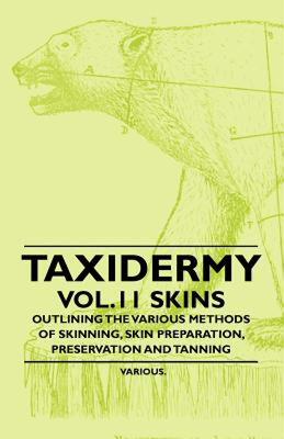【预售】Taxidermy Vol. 11 Skins - Outlining the Various