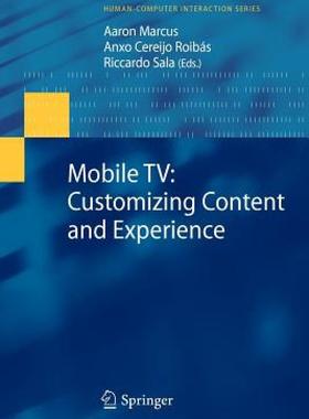 【预售】Mobile TV: Customizing Content and Experience