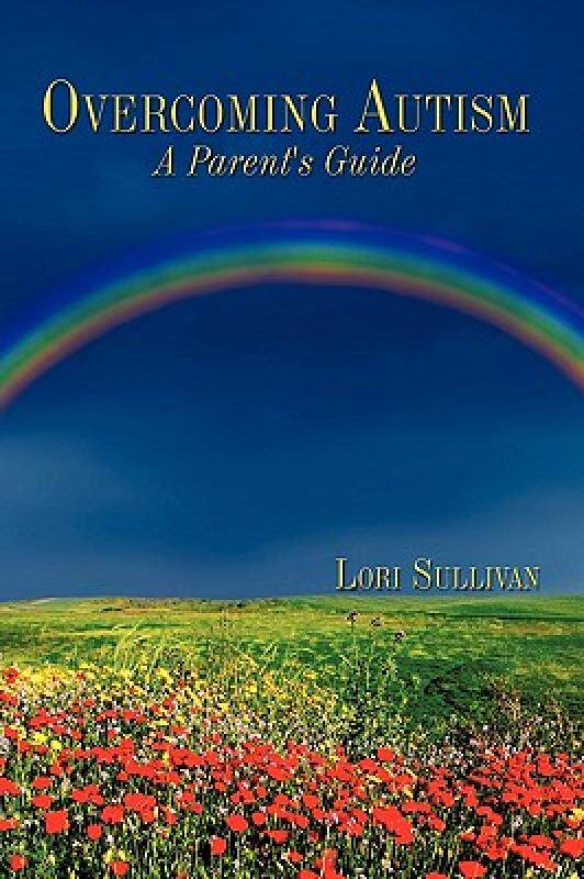 【预售】Overcoming Autism: A Parent's Guide