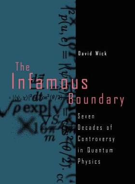 【预售】The Infamous Boundary: Seven Decades of Controversy