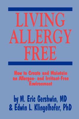 【预售】Living Allergy Free: How to Create and Maintain an