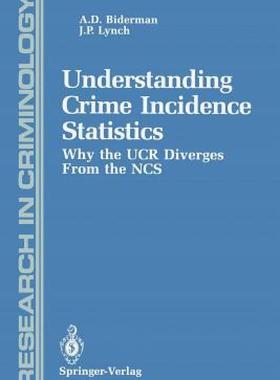 【预售】Understanding Crime Incidence Statistics: Why the