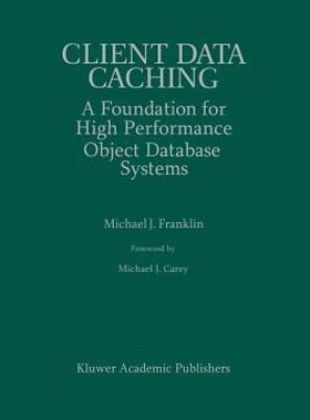 【预售】Client Data Caching: A Foundation for High