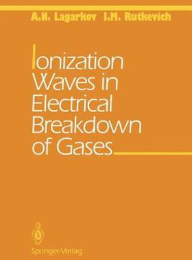 【预售】Ionization Waves in Electrical Breakdown of Gases