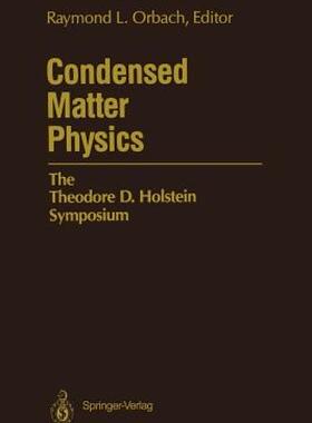 【预售】Condensed Matter Physics: The Theodore D. Holstein