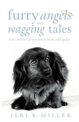 【预售】Furry Angels with Wagging Tales: True Stories of