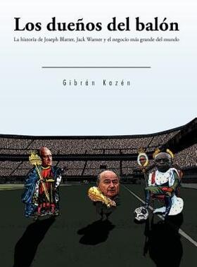 【预售】Los Due&ntildeos del Bal&oacuten: La Historia de