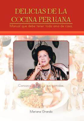 【预售】Delicias de La Cocina Peruana