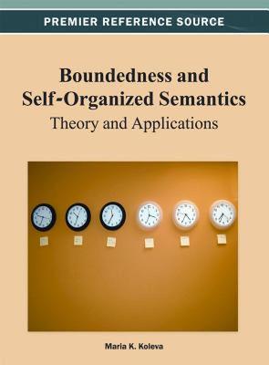 【预售】Boundedness and Self-Organized Semantics: Theory and
