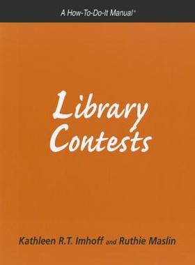 【预售】Library Contests: A How-To-Do-It Manual