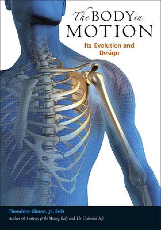 【预售】The Body in Motion: Its Evolution and Design