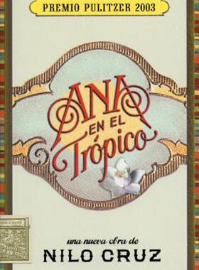 【预售】Ana en el Trspico: Una Nueva Obra Teatral de Nilo