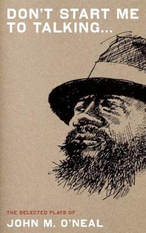 【预售】Don't Start Me to Talking . . .: The Selected Plays