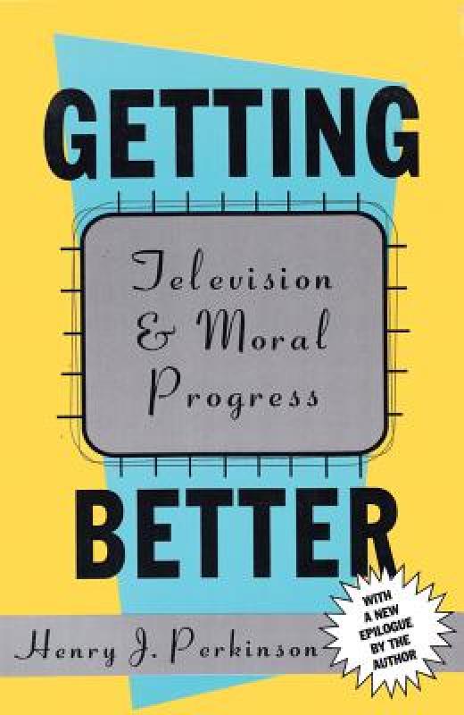 【預(yù)售】Getting Better: Television and Moral Progress